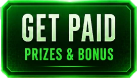 Get Paid, Prizes and Bonus